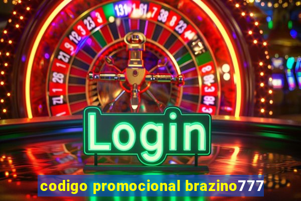 codigo promocional brazino777